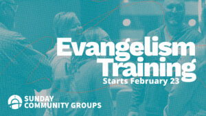 Evangelism Training Class