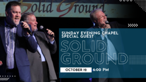 Sunday Evening Chapel – Guest Solid Ground
